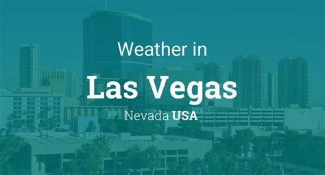 Weather for Las Vegas, Nevada, USA