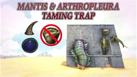 Mantis & Arthropleura Taming Trap | ARK: Survival Evolved - YouTube