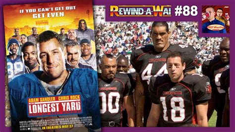 REWIND-A-WAI #88: The Longest Yard (2005 film) - POST Wrestling ...