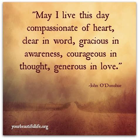 john o'donohue quotes - Google Search | Inspirational words, Compassionate quote, Words