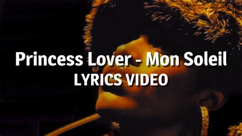 Princess Lover - Mon Soleil (Lyrics video) - YouTube Music