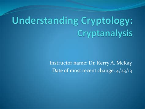 Understanding Cryptology: Cryptanalysis