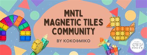 Magnetic Tiles Community