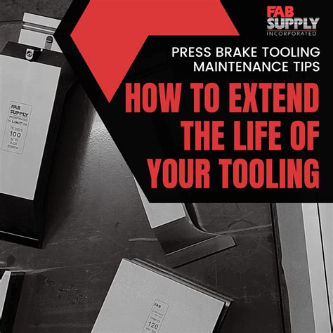 Press Brake Tooling Maintenance Tips