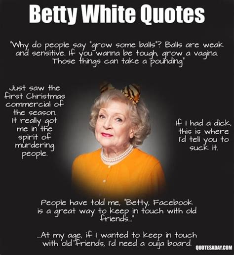 betty white quotes - Dump A Day