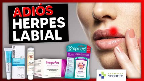 HERPES LABIAL 👄 Causas y Tratamiento 💚 FARMACIA SENANTE - YouTube