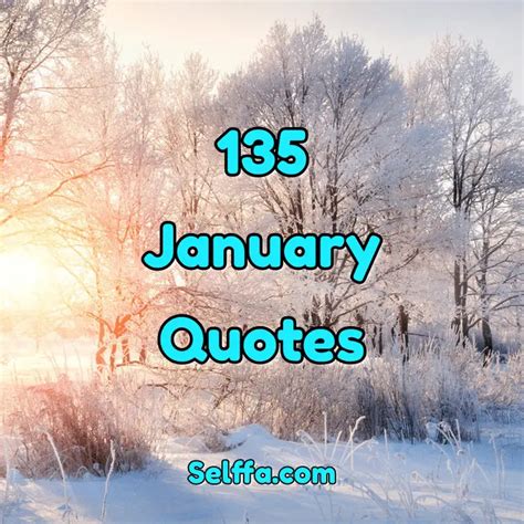 135 January Quotes and Sayings - SELFFA