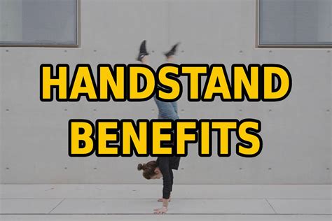 10 Handstand Benefits: Wonders, Woes, and Ways of Training Upside-Down – Torokhtiy Weightlifting