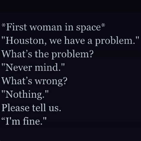 First woman in space, Houston we have a problem Meme