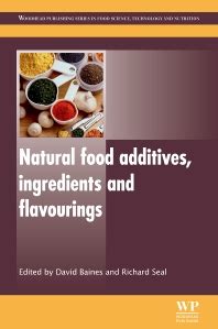 Natural Food Additives, Ingredients and Flavourings - 1st Edition