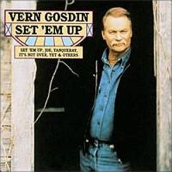 Vern Gosdin - Set 'Em Up Album Reviews, Songs & More | AllMusic