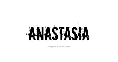 Anastasia Name Tattoo Designs