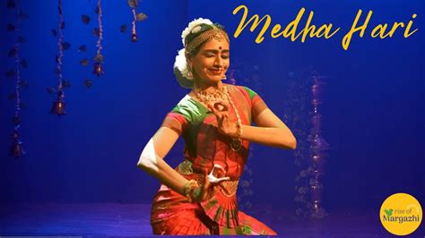 Medha Hari Bharatanatyam Dance | Navarasa Natyam | Rise of Margazhi Day ...