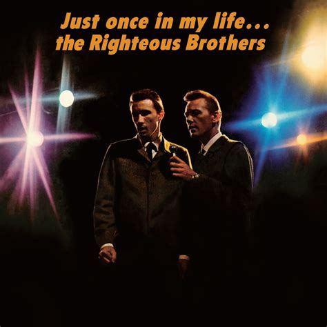 The Righteous Brothers - Just Once In My Life - Reviews - Album of The Year