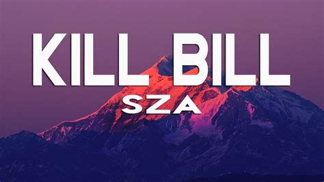 SZA - Kill Bill (Lyrics) - YouTube