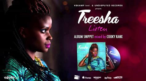 Treesha - Listen [album SNIPPET mixed by COOKY RANX] [AUDIO] [WAXAK] - YouTube