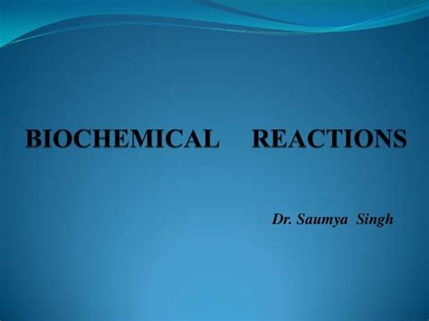 Biochemical reactions