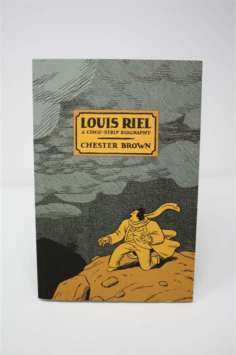 RCMP Heritage Centre | Book – Louis Riel: A Comic Strip Biography