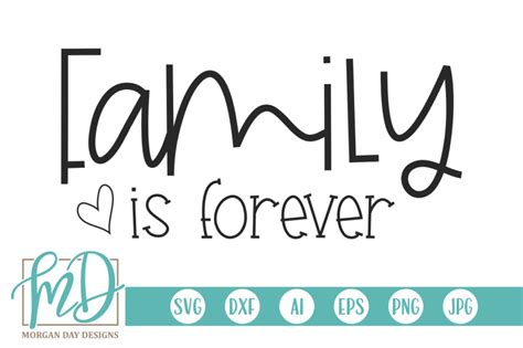 Family Is Forever SVG By Morgan Day Designs | TheHungryJPEG