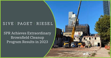 SPR Achieves Extraordinary Brownfield Cleanup Program Results in 2023 ...