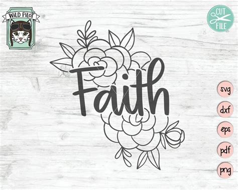 Faith SVG File Faith Floral SVG File Faith Flowers SVG - Etsy