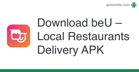 beU – Local Restaurants Delivery APK (Android App) - Free Download