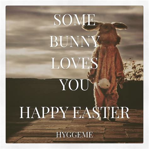 Easter Quotes, Some Bunny Loves You, About Easter, Health Quotes ...