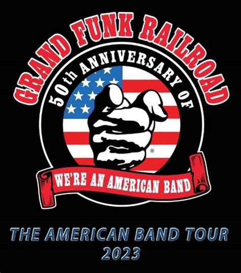 GRAND FUNK RAILROAD Celebrates The 50th Anniversary Of Their 1973 “We ...