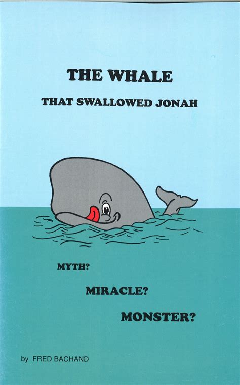 Whale That Swallowed Jonah, The | Bible Doctrines to Live By