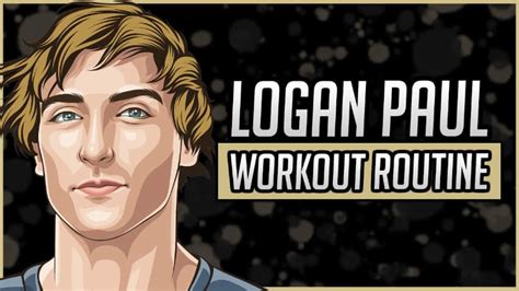 Logan Paul's Workout Routine & Diet (Updated 2023) - Jacked Gorilla