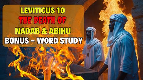 Leviticus 10 Animated Bible Story | Death of Nadab and Abihu | Bonus Hebrew Word Study Karab ...