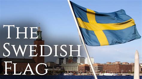 The History of the Swedish Flag - YouTube