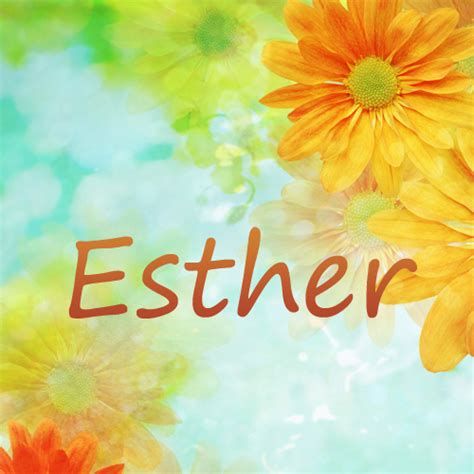 Pictures with name Esther.