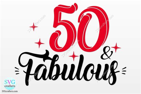 50 and Fabulous, 50th Birthday Graphic by RuyaTreasures · Creative Fabrica