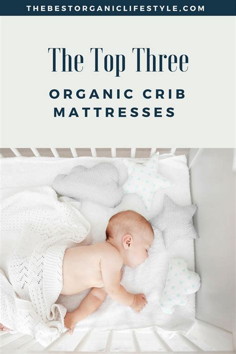 Best Organic Crib Mattresses – Non-Toxic Options for Your Baby - The Best Organic Lifestyle