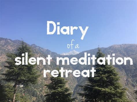 Diary of a silent meditation retreat - ForeverSunday