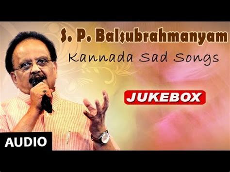 SPB Songs | Kannada Sad Songs Jukebox | S.P Balasubramanyam Hits - YouTube