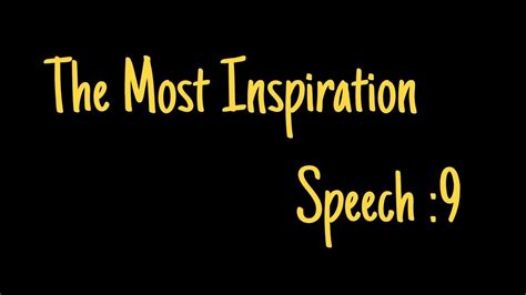 The Most Inspiring Speech : 9 🔥🔥🔥 - YouTube