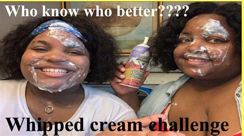 Whipped Cream Challenge (( Hilarious)) Who knows Who Better ???? - YouTube