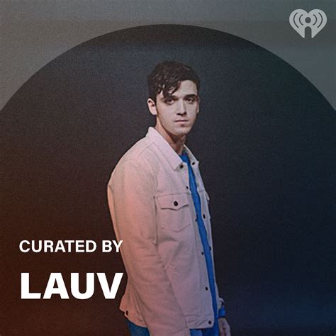 Curated By: LAUV | iHeartRadio