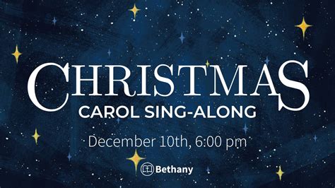 Christmas Carol Sing-along | Bethany Baptist Church