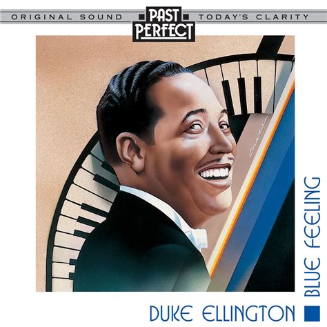 Duke Ellington: Blue Feeling 1920s, 30s & 40s Vintage Jazz - Past Perfect