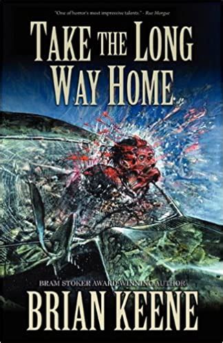 Take the Long Way Home #BrianKeeneRevisited - Jay Wilburn | Official Author Website