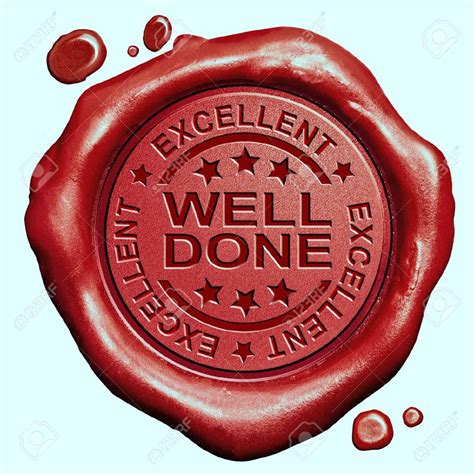 33904043-well-done-excellent-job-or-great-work-congratulations-red-wax ...