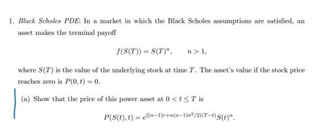 Solved 1. Black Scholes PDE: In a market in which the Black | Chegg.com