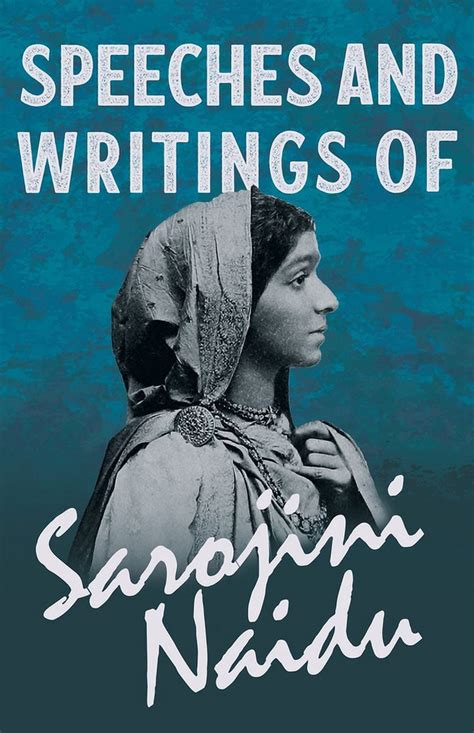 Speeches and Writings of Sarojini Naidu - With a Chapter from 'Studies of Contemporary Poets' by ...