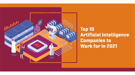 Top 10 Artificial Intelligence Companies to Work for in 2021