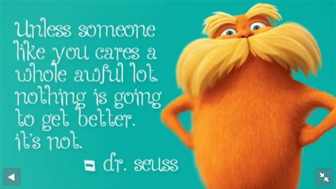 DR SEUSS QUOTES LORAX END image quotes at relatably.com