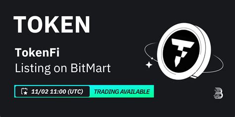 BitMart Lists TokenFi (TOKEN) – BitMart