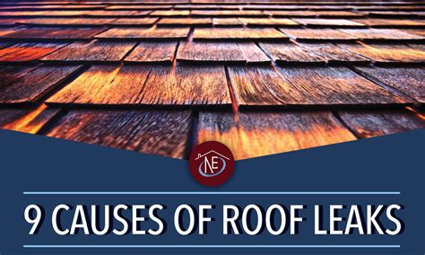 9 Causes of Roof Leaks | Northeast Property Restoration